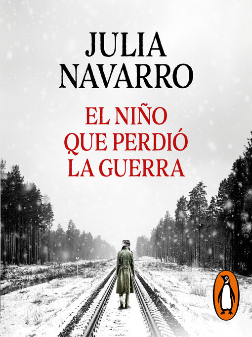 Title details for El niño que perdió la guerra by Julia Navarro - Available